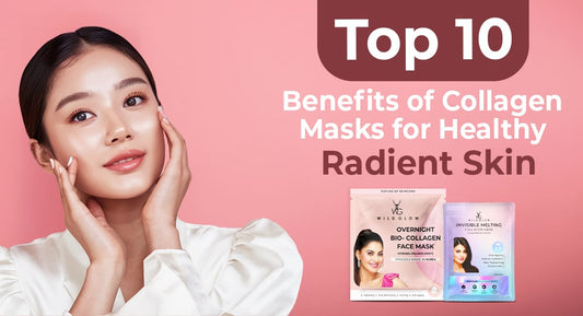 Top 10 Benefits of Collagen Masks for Healthy, Radiant Skin