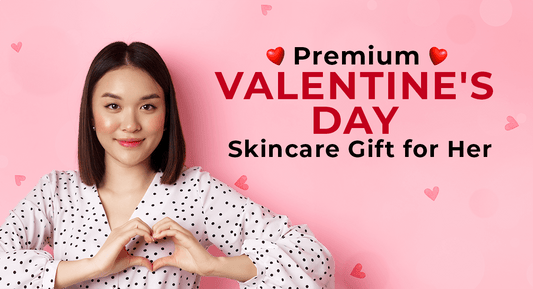 Premium Valentine's Day Skincare Gift for Her